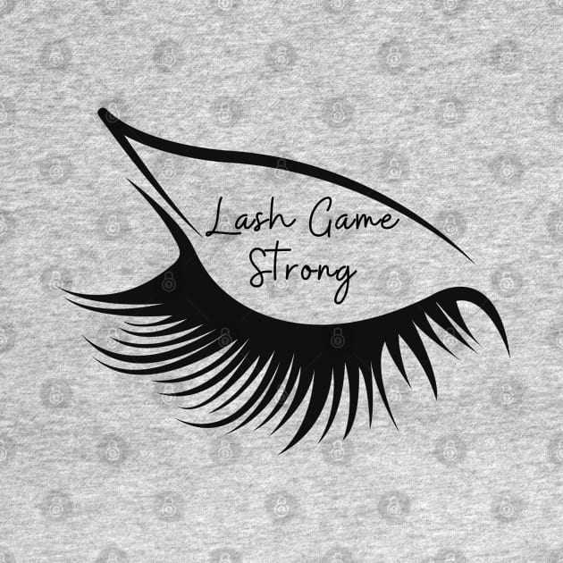 Lash Game Strong by Ms Ruth